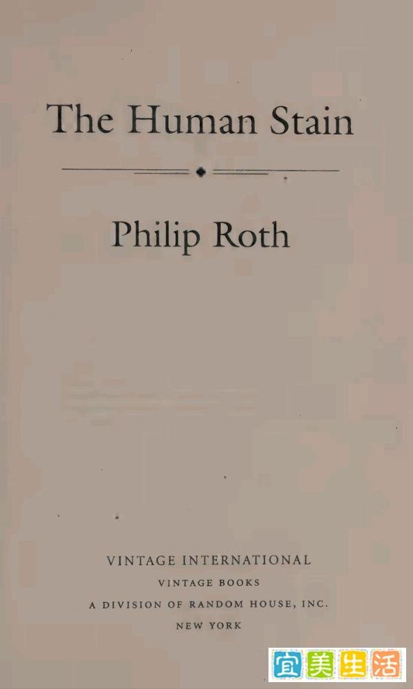 菲利普·罗斯,人性的污秽,英文版,The human stain by Roth, Philip