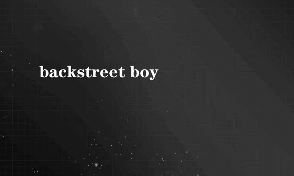backstreet boy