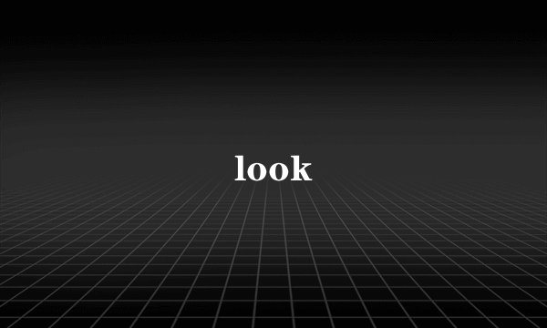 look