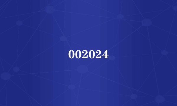002024