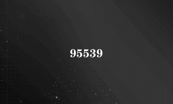 95539